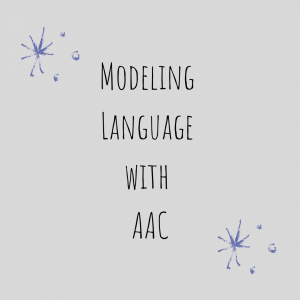 Modeling Language with AAC