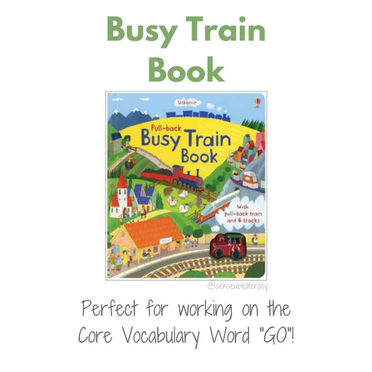 Modeling Core Vocabulary word "GO" with the "Busy Train Book