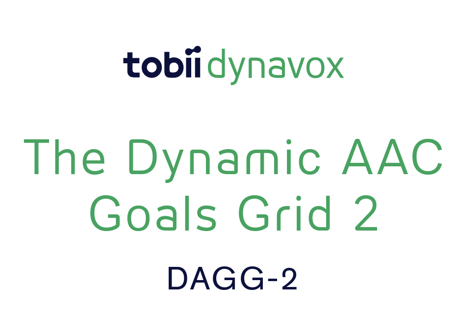 Tobii Dynavox The Dynamic AAC Goals Grid 2 (DAGG-2)