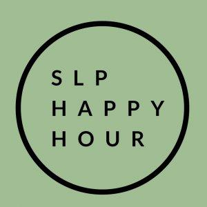 image with a green background, black circle and text stating "SLP Happy Hour"